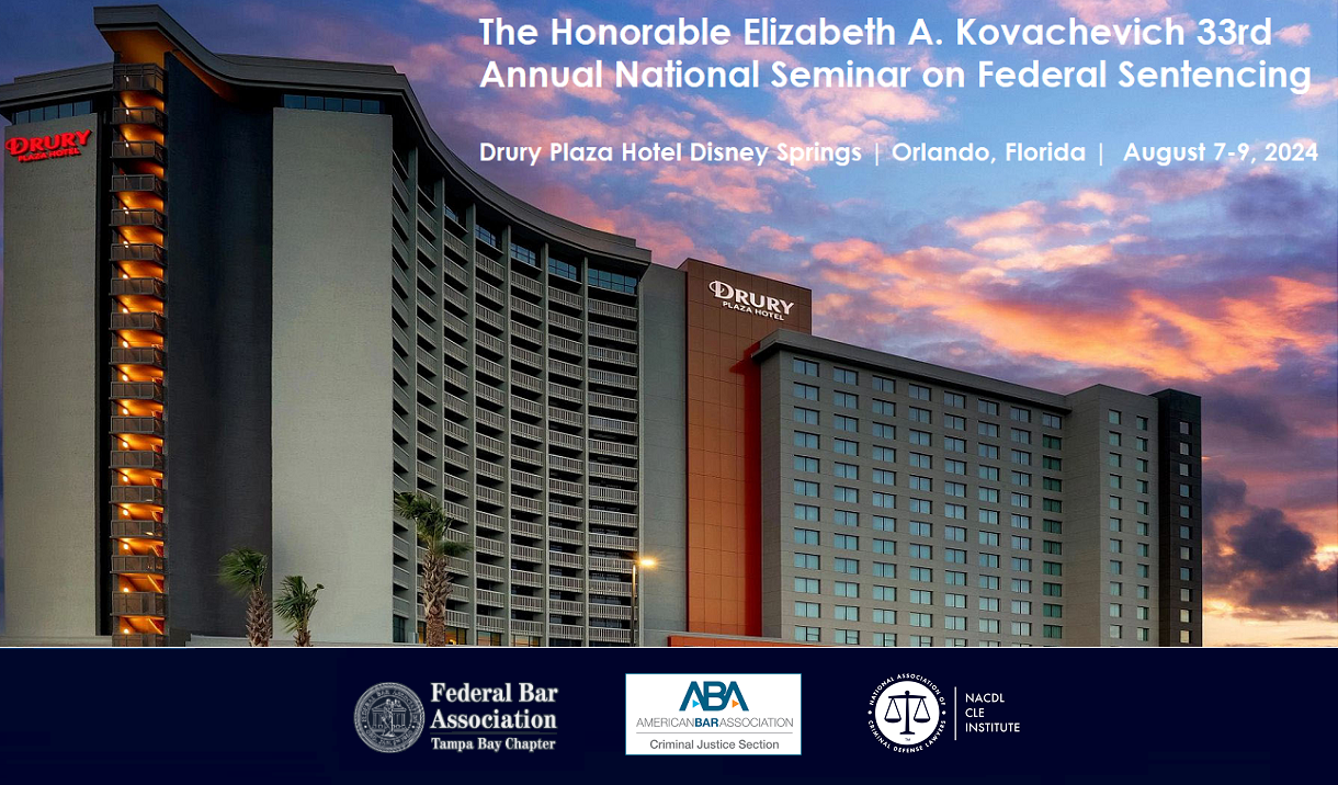 Honorable Elizabeth A. Kovachevich 33rd Annual National Seminar on Federal Sentencing Cover