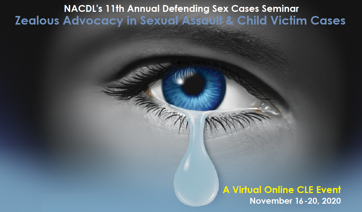 Article 2020 Defending Sex Cases Seminar - Virtual Event