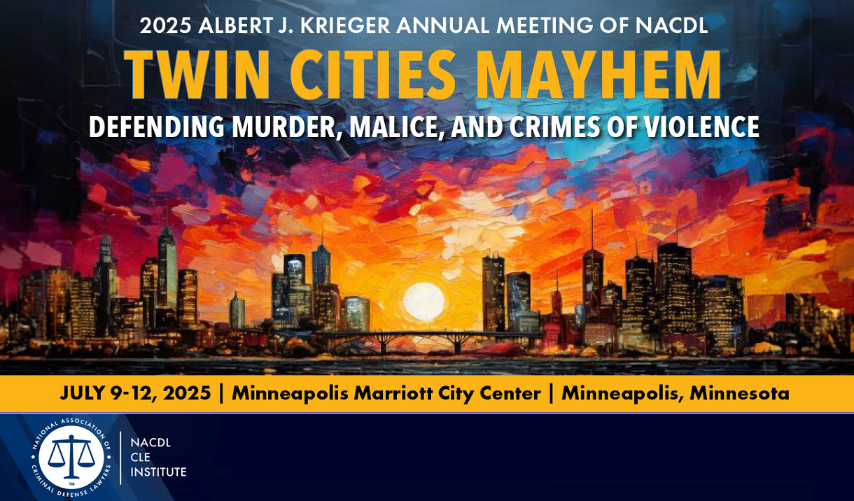 2025 Albert J. Krieger Annual Meeting of NACDL Cover