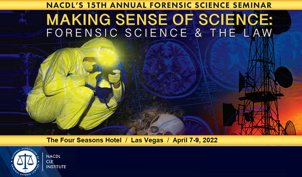 Article 2022 Forensic Science & the Law Seminar