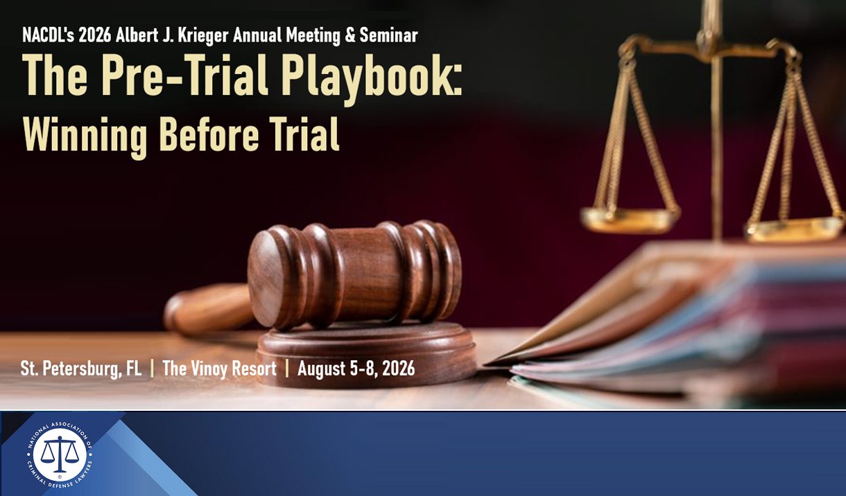 2026 Albert J. Krieger Annual Meeting of NACDL Cover