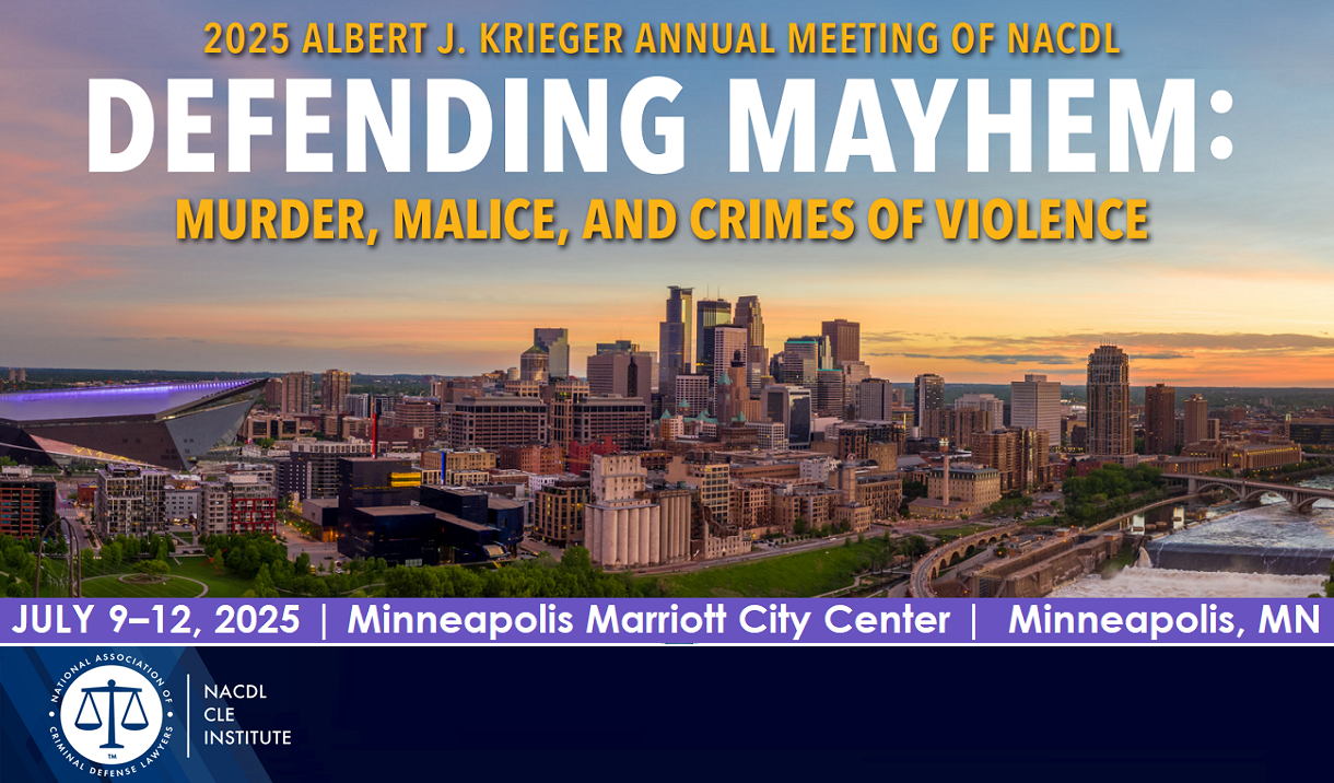 Article 2025 Albert J. Krieger Annual Meeting of NACDL