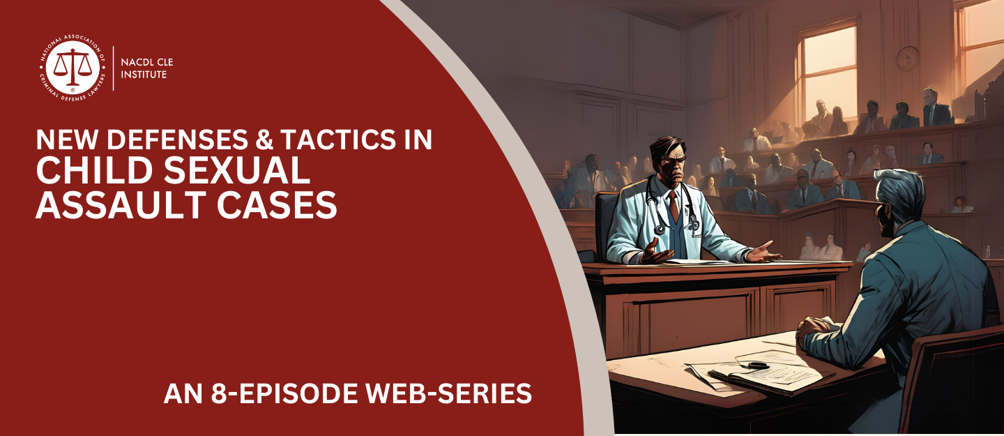 New Defenses & Tactics for Child Sexual Assault Cases (2025) Cover