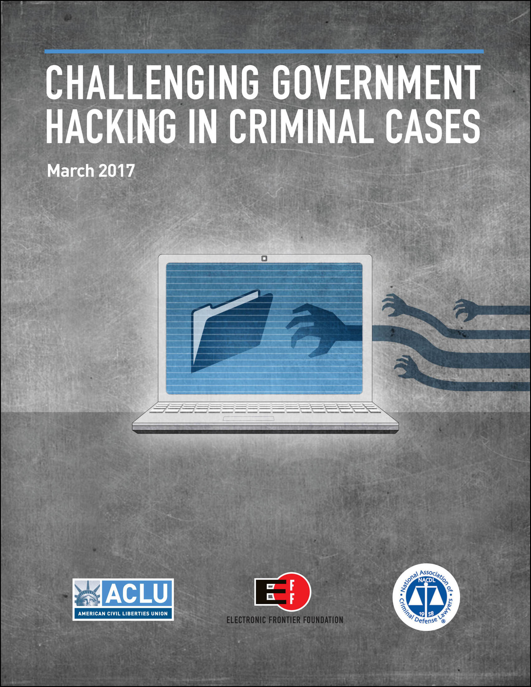 Challenging Government Hacking in Criminal Cases Cover