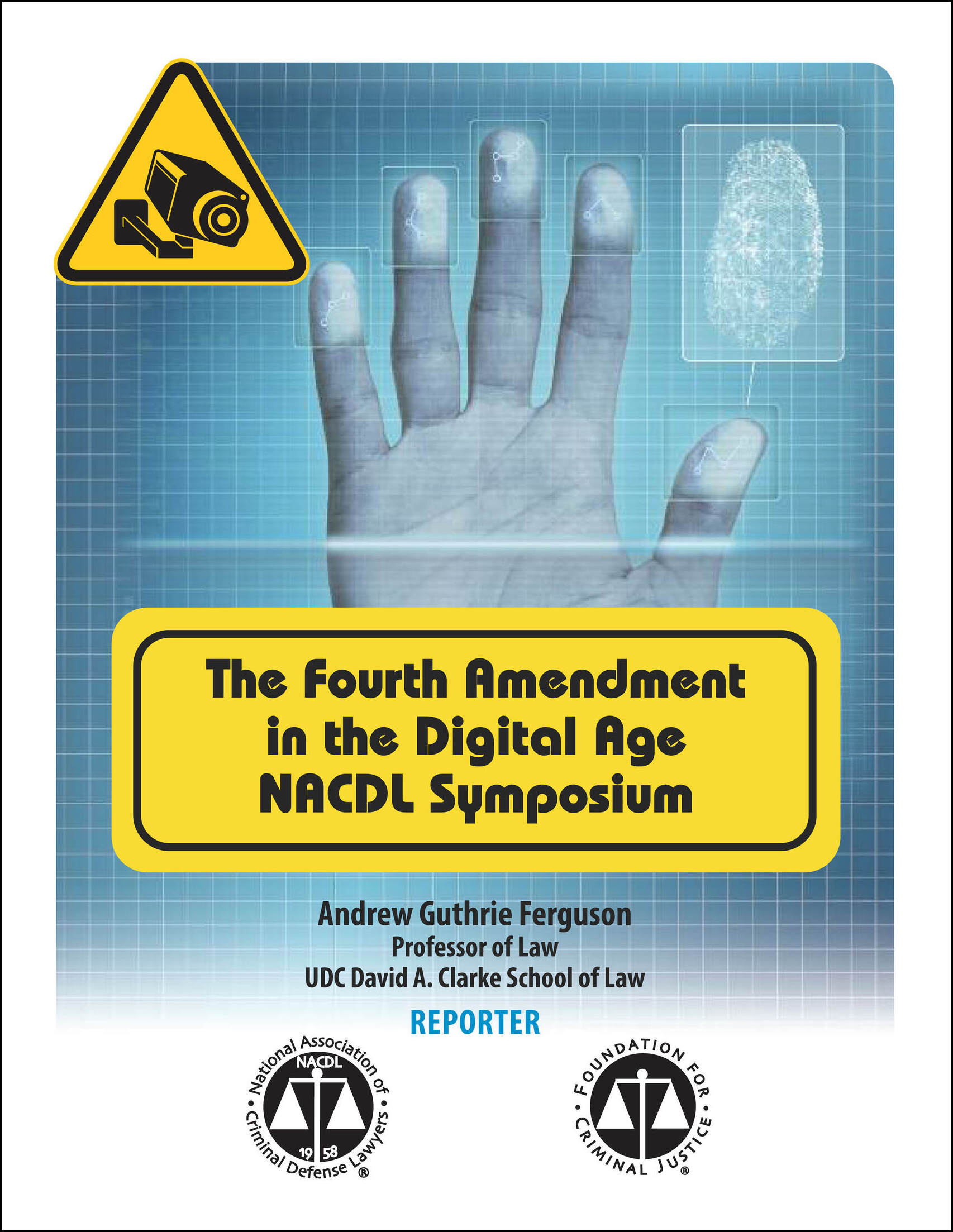 Cover for NACDL report The Fourth Amendment in the Digital Age