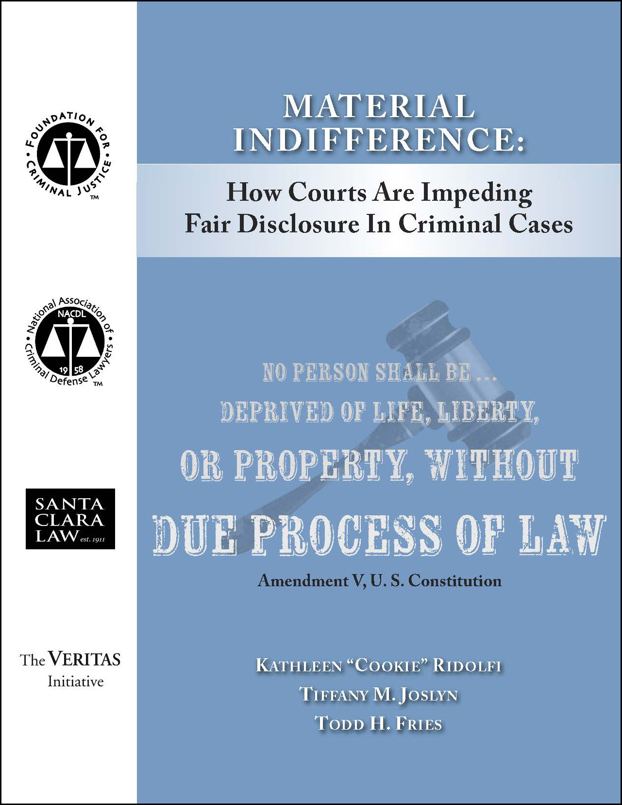 Cover for NACDL report Material Indifference: How Courts Are Impeding Fair Disclosure in Criminal Cases