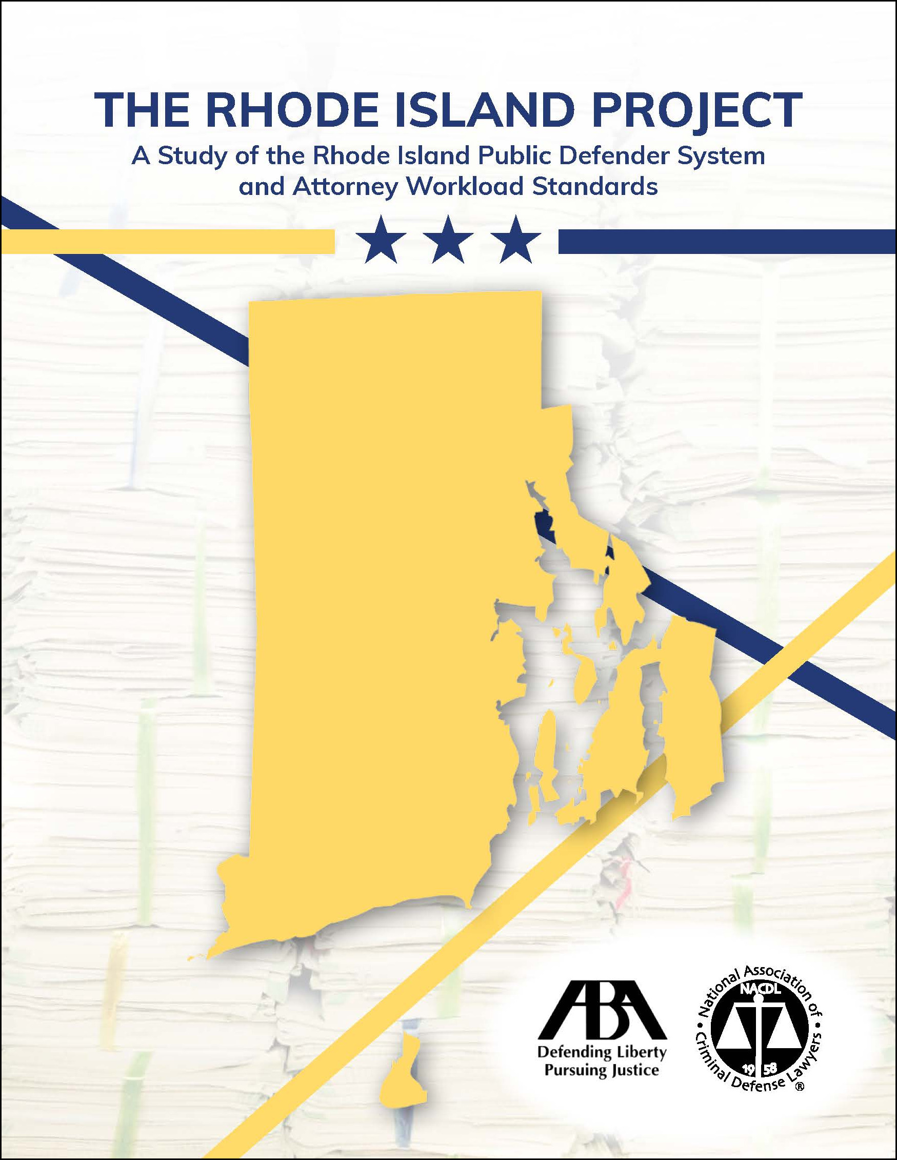 Cover for NACDL report The Rhode Island Project: A Study of the Rhode Island Public Defender System and Attorney Workload Standards