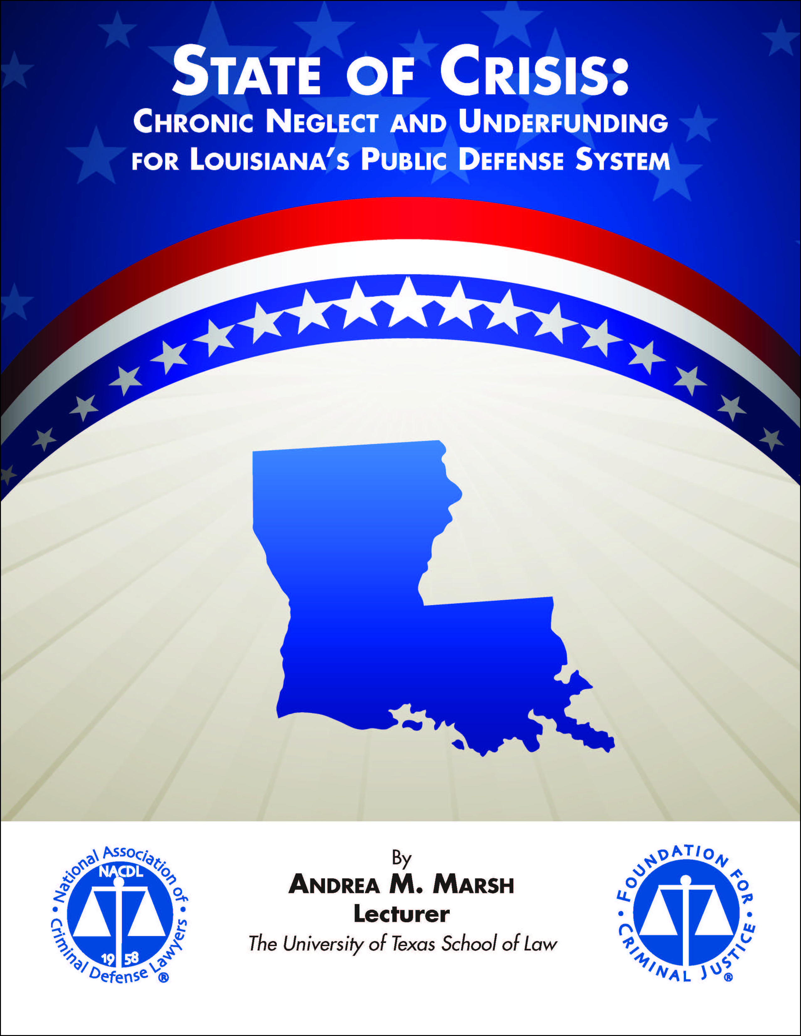 Cover for NACDL report State of Crisis: Chronic Neglect and Underfunding for Louisiana’s Public Defense System