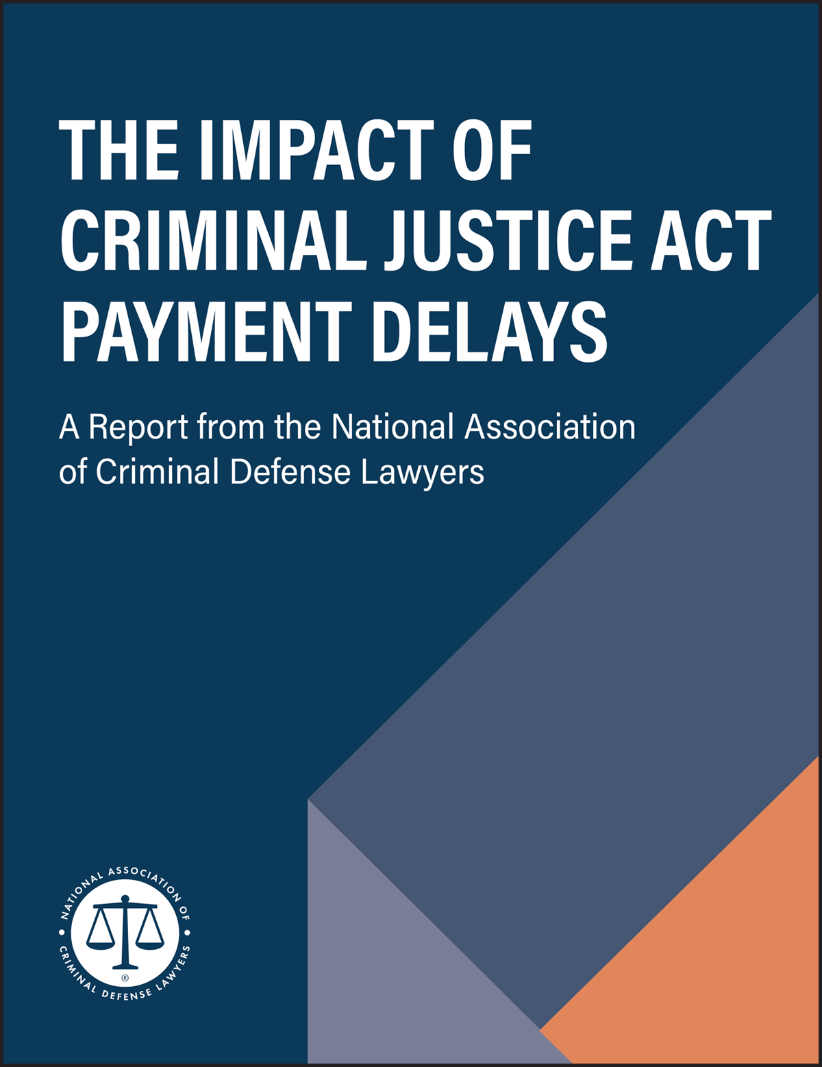 The Impact of Criminal Justice Act Payment Delays Cover