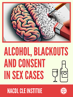 Alcohol, Blackouts and Consent in Sex Cases Cover