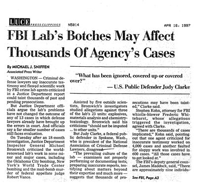 "FBI Lab's Botches May Affect Thousands of Agency's Cases" by Michael J. Sniffen, Associated Press (April 16, 1997)