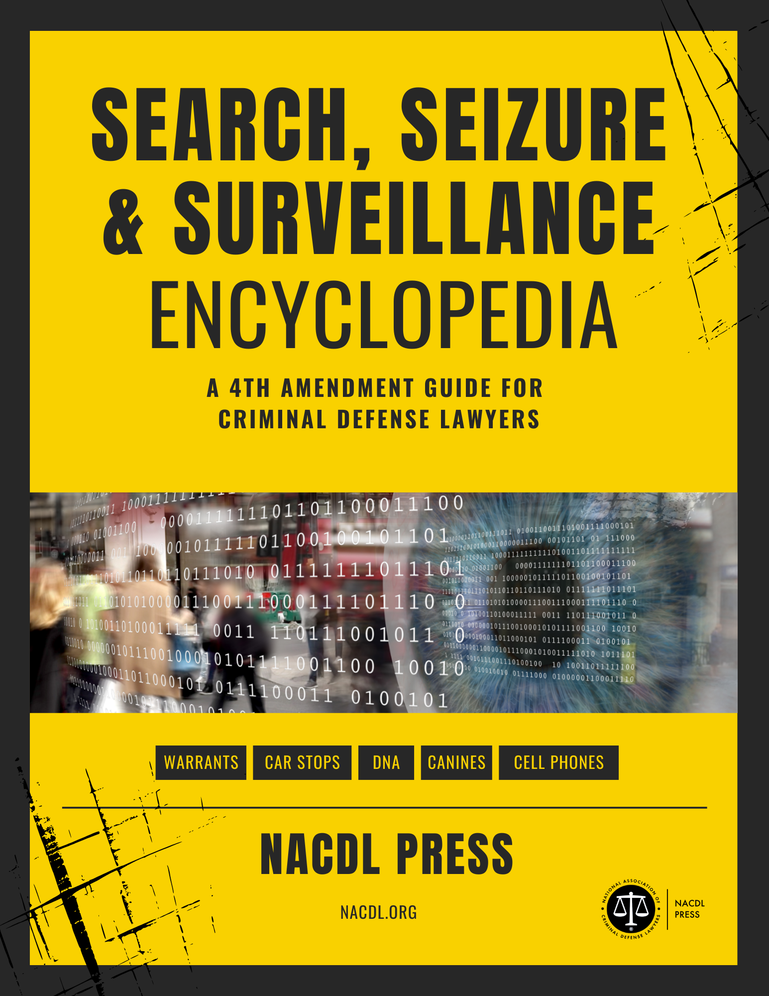 Search, Seizure & Surveillance Encyclopedia: A Guide for the 4th Amendment Cover