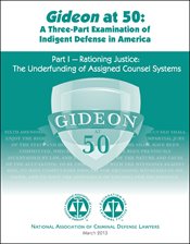 Report cover for the series Gideon at 50: A Three Part Examination of Indigent Defense in America. Part 1 - Rationing Justice: The Underfunding of Assigned Counsel Systems.